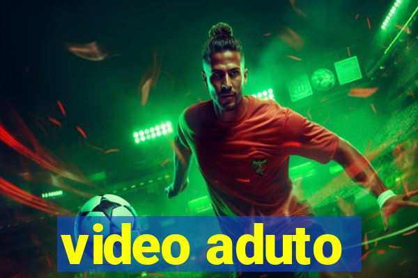 video aduto